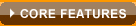 Core Features